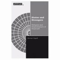 States and Strangers: Refugees and Displacements of Statecraft (Borderlines) 0816631670 Book Cover