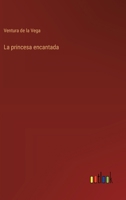 La princesa encantada (Spanish Edition) 3368038729 Book Cover