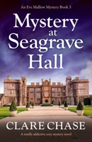 Mystery at Seagrave Hall 1838885293 Book Cover