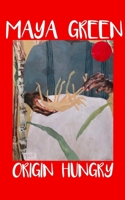 Origin Hungry B088BD9853 Book Cover