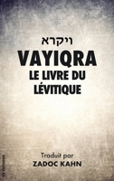 Vayiqra: Le Livre du Lévitique (La Bible Hébraïque) (French Edition) B0882KFVZY Book Cover