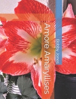 Amore Amaryllises B0BMSV5PRN Book Cover