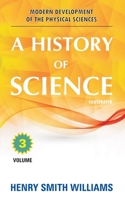 A History of Science Volume 3 1988357969 Book Cover