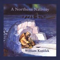 A Northern Nativity 0887760996 Book Cover