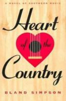 Heart of the Country: A Novel of Southern Music (Brown Thrasher Books) 039931007X Book Cover