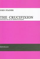 Stainer the Crucifixion SSA/Org VSc 0853604932 Book Cover