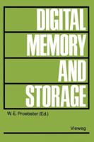 Digital Memory and Storage B00EZ18CZU Book Cover