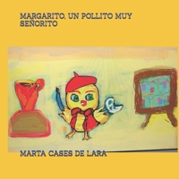 MARGARITO, UN POLLITO MUY SEÑORITO (Spanish Edition) B0GCW5KCDQ Book Cover