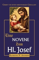 Eine Novene zum heiligen Josef: Gebet um einen besonderen Gefallen (German Edition) B0CVNH1P42 Book Cover