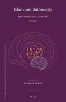 Islam and Rationality Set: The Impact of Al-ghazali. Papers Collected on His 900th Anniversary 9004513337 Book Cover