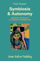 Symbiosis and Autonomy 095596833X Book Cover