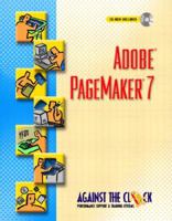 Adobe(R) PageMaker(R) 7 (Against the Clock) 0130487015 Book Cover
