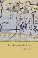 Insubordinate Love 1947511017 Book Cover
