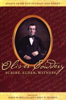Oliver Cowdery, Scribe, Elder, Witness 0842526617 Book Cover