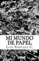 Mi Mundo de Papel: Poemas 1976434289 Book Cover