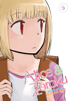 Alice & Zoroku Vol. 6 1642757195 Book Cover