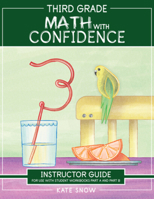 Third Grade Math with Confidence Instructor Guide 1944481281 Book Cover
