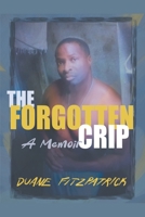 The Forgotten Crip B0CCK7TJSD Book Cover