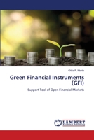 Green Financial Instruments (GFI): Support Tool of Open Financial Markets 6206153096 Book Cover