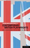 Methuen Drama Guide to Contemporary British Playwrights: Landmark Playwrights from 1980 to the Present 1408122782 Book Cover