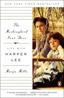 The Mockingbird Next Door: Life with Harper Lee 0143127667 Book Cover