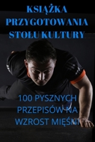 KsiĄŻka Przygotowania Stolu Kultury 1837629722 Book Cover
