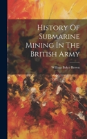 History Of Submarine Mining In The British Army 1021178713 Book Cover