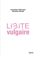 Limite vulgaire 2234058929 Book Cover