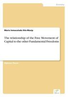 The Relationship of the Free Movement of Capital to the Other Fundamental Freedoms 383868849X Book Cover