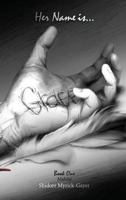 Her Name Is Grace 1937165124 Book Cover