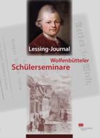 Lessing-Journal: Junge Und Jungste Forscher Auf Lessings Spuren in Wolfenbuttel 3447069686 Book Cover