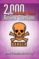 2,000 Toxicology Board Review Questions 1465377182 Book Cover