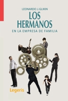 Los hermanos en la empresa de familia: Una clave para la supervivencia de las Pymes B0BPW934GN Book Cover
