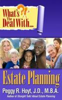 What's the Deal with Estate Planning? 0991250168 Book Cover