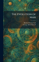 The Evolution of Man 1025645693 Book Cover