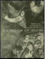 A Shadow of Glory: Reading the New Testament After the Holocaust 0415937949 Book Cover