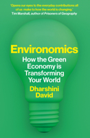 Environomics: How the Global Economy is Going Green 1783966297 Book Cover