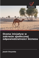 Ocena inicjatyw w zakresie spolecznej odpowiedzialnosci biznesu 6209027865 Book Cover