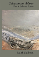 Subterranean Address: New and Selected Poems B0BPDQX22M Book Cover