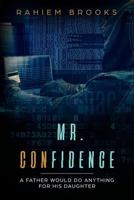 Mr. Confidence 1939665280 Book Cover