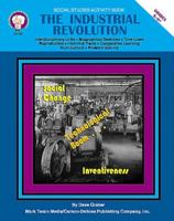 The Industrial Revolution: Technological and Social Change in Europe and the United States (Social Studies Activity Book) (Reproducible Blackline Masters) 1580370829 Book Cover