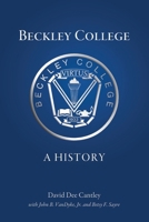 Beckley College: A History B0BLFWC78Z Book Cover