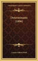 Determinants - Primary Source Edition 1164619802 Book Cover