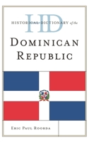 Historical Dictionary of the Dominican Republic 0810879050 Book Cover