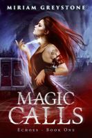 Magic Calls 0999780816 Book Cover