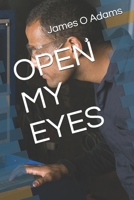 Open My Eyes B08F6LDV8D Book Cover
