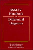 DSM-IV-TR Handbook of Differential Diagnosis 1585620548 Book Cover