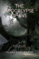 The Apocalypse of Eve 099146494X Book Cover