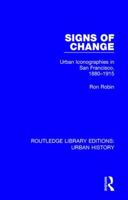 Signs of Change: Urban Iconographies in San Francisco, 1880-1915 0815349246 Book Cover