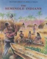 The Seminole Indians (Junior Library of American Indians) 0791016722 Book Cover